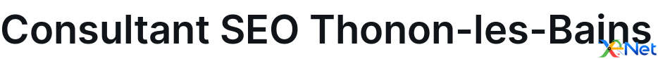 Consultant SEO Thonon-les-Bains